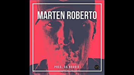 Marten Roberto Pres. Da Boogie August 2021