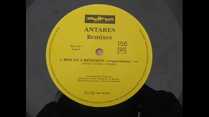 Antares - Ride On A Meteorite (original remix) (remixes)