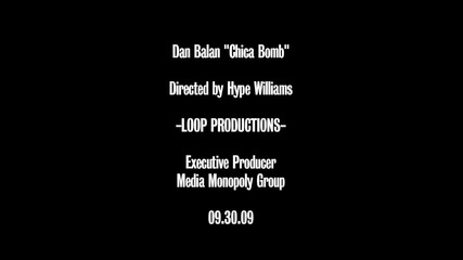 Dan Balan - Chica Bomb ( Complete Original Video '2009) Full Hd 1080p, Dolby Hi-fi Stereo [my_edit]