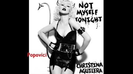 Christina Aguilera - Not Myself Tonight 1st Single Bionic