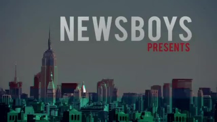 Newsboys - God`s Not Dead ( Бог не е мъртъв )