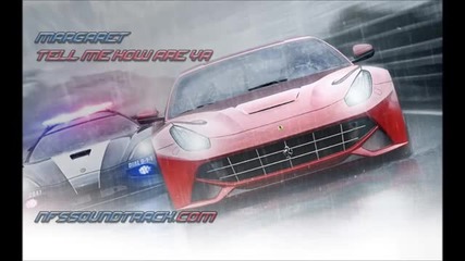 Need For Speed Rivals Soundtrack Margaret - Tell Me How Are Ya