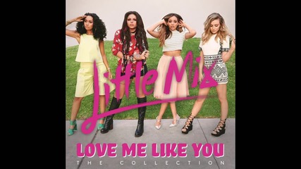 Little Mix - Love Me Like You (j-vibe Reggae Remix)