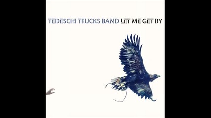 Tedeschi Trucks Band - Just As Strange