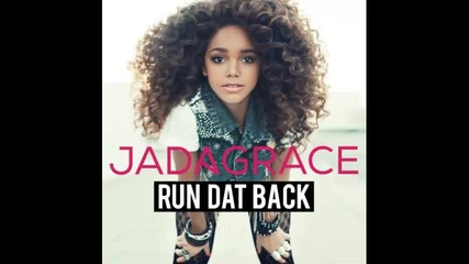 *2013* Jadagrace - Run dat back ( Gregor Salto radio edit )