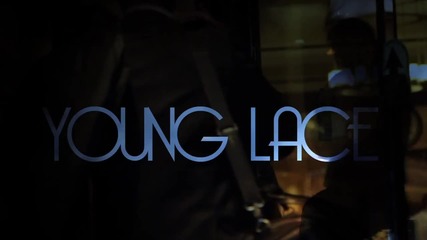 Young Lace - Look Momma I Made It [ hd 1080p ]