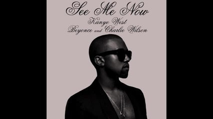 Kanye West ft. Beyonce - See Me Now