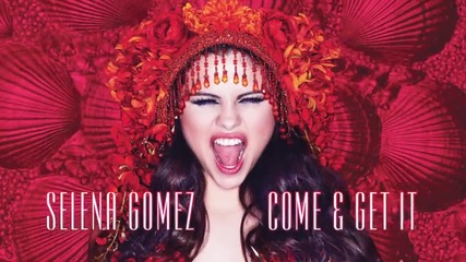 Тийзър! Selena Gomez - Come and Get It
