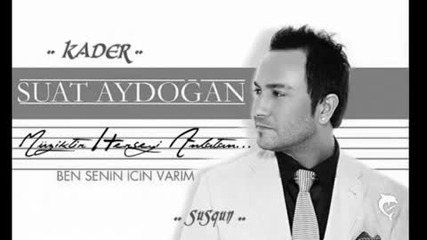 .. Kader .. [ Suat Aydogan ]