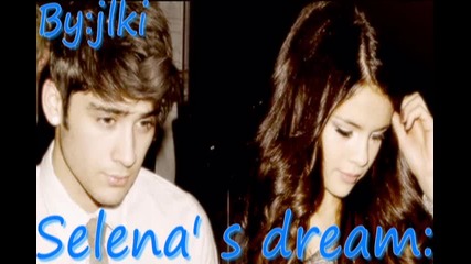 Selena's dream + something