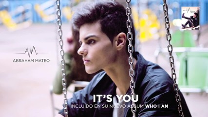 Abraham Mateo - It's You (audio)
