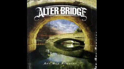 Alter Bridge - Burn it Down