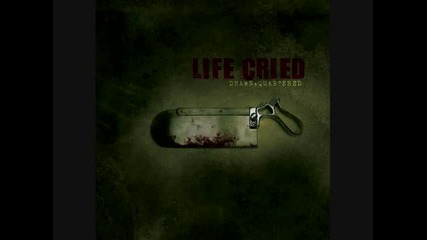 Life Cried - Waiting For An End