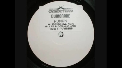 Dumonde - Human (lee Haslam Remix)