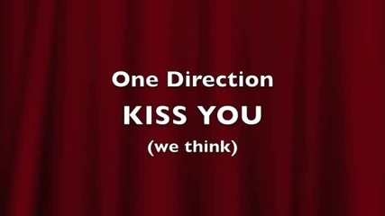 Kiss You - One Direction (lyrics) Official Song [take Me Home]