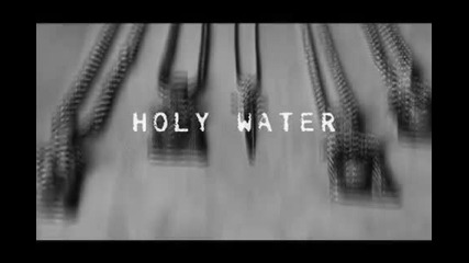 The_game_-_holy_watet
