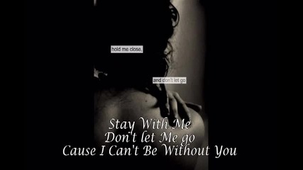 Danity Kane - Stay With Me + Lyrics