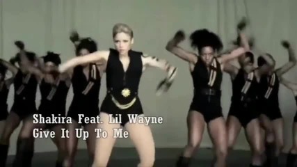 Shakira Feat. Lil Wayne Give It Up To Me (hd) 
