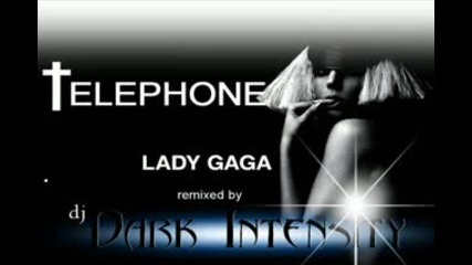 Lady Gaga - dj Dark Intensity Remix 