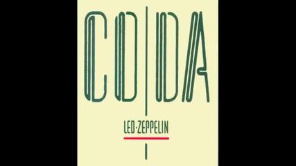Led Zeppelin- Coda - Цял Албум