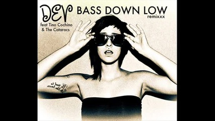 Dev ft. The Cataracs - Bass Down Low 