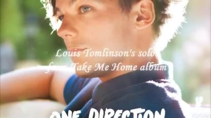 Louis Tomlinson's solos from Take Me Home album (part 2)