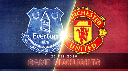 Everton vs. Manchester United - Condensed Game
