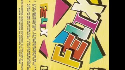 Felix - It Will Make Me Crazy 1993 
