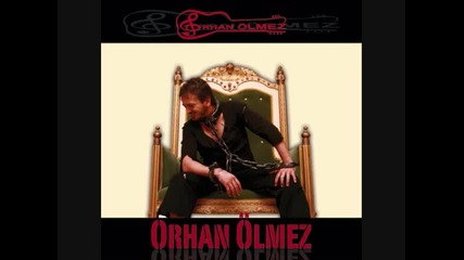 Orhan Olmez - Kalbim Ellerinde (2011) 