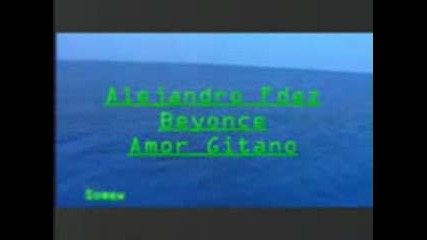 Beyonce & Alejandro Fernandez - Amor Gitano