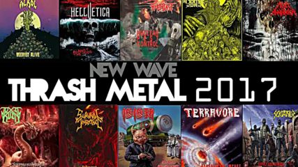New Wave Thrash Metal 2017 Vol 6