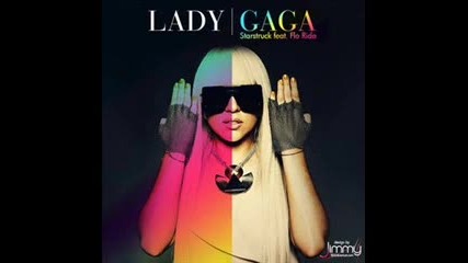 Lady Gaga ft. Flo Rida - starstruck