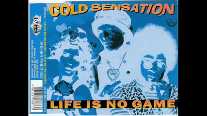 Cold Sensation - Life Is No Game (gameboy Mix) 
