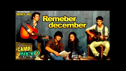 Camp Rock 2 - Remember December - лято 2010 