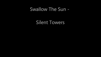 Swallow The Sun - Silent Towers