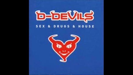 D - Devils - Sex & Drugs & House
