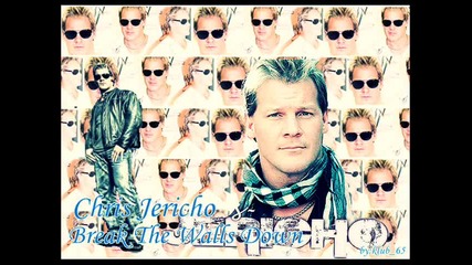 Chris Jericho_ ''break The Walls Down'' (bg subs)