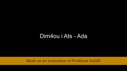 Dim4ou i Ats - Ada