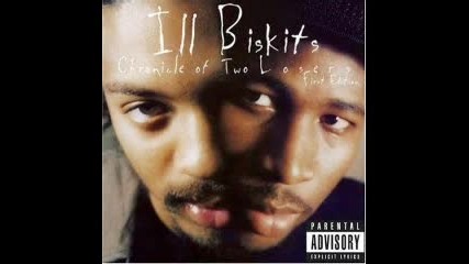Ill Biskits - Broker Than Ever