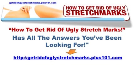 How To Get Rid Of Ugly Stretch Marks