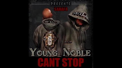 Sarafa & Young Noble (the Outlawz) Cant Stop (bg Rap) 