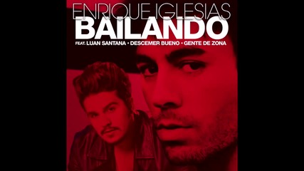 Enrique Iglesias feat. Luan Santana -- Bailando