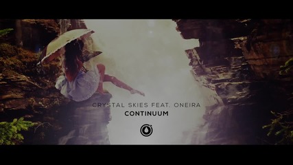 Crystal Skies feat. Oneira - Continuum (chillstep)