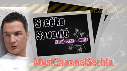 Srecko Savovic - Ne placi srno moja