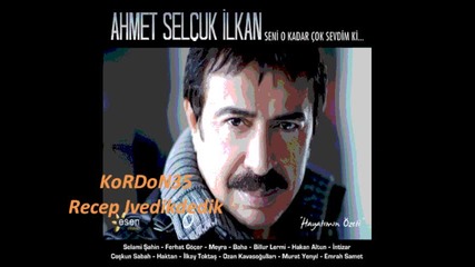 Ahmet Selcuk ilkan - Hic Bir Yerde Her Yerdesin (ft.coskun Sabah&baha&haktan&ilkay Toktas 2011) 