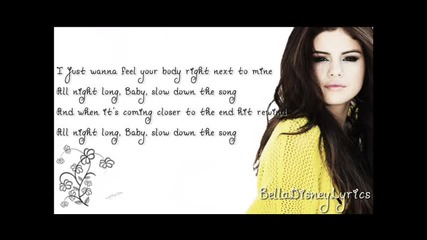 Slow Down - Selena Gomez (lyrics Video) Hq