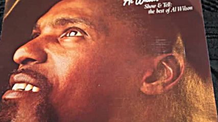 Al Wilson-show & Tell 1973