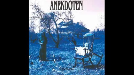 Anekdoten - Thoughts in Absence
