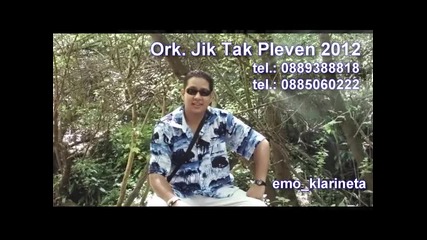 Ork. Jik Tak Pleven 2012 - 100те кинта!