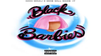 Nicki Minaj ft. Mike Will - Black Barbies